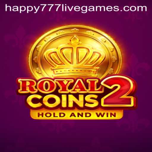 RoyalCoins2: Unveiling the World of Happy777