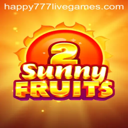 SunnyFruits2: Experience Joy and Win Big with Happy777