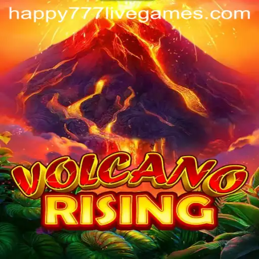 VolcanoRising: Adventure Into a Fiery Realm With Happy777